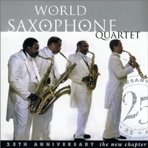 World Saxophone Quartet New Chapter 
