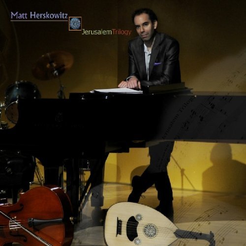 Matt Herskowitz/Jerusalem Trilogy