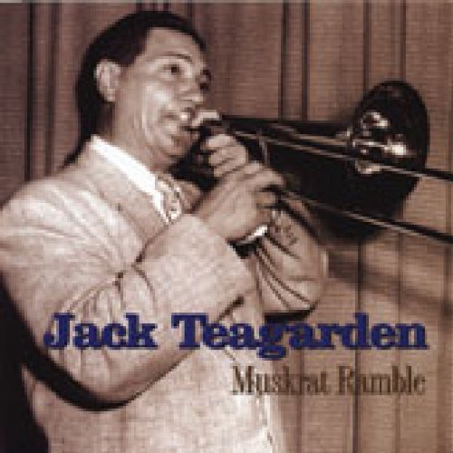 Jack Teagarden/Muskrat Ramble