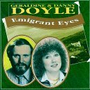 Geraldine & Danny Doyle/Emigrant Eyes