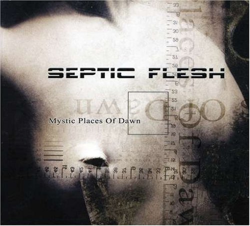 Septic Flesh/Mystic Places Of Dawn@Import-Gbr