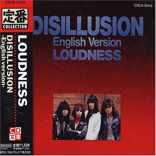 Loudness/Disillusion@Import-Jpn