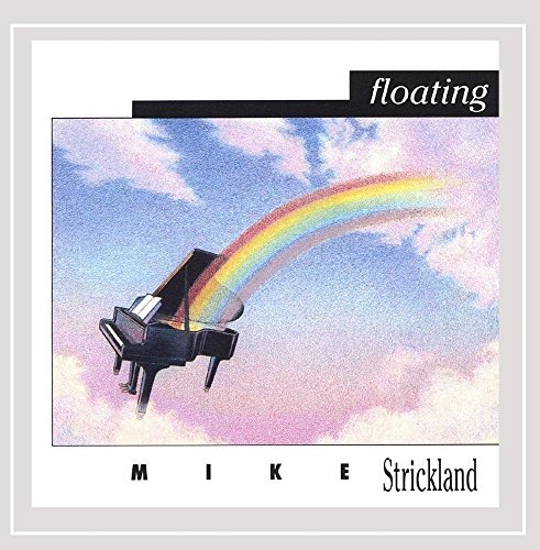 Mike Strickland/Floating