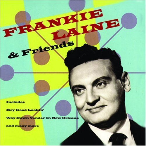 Frankie Laine/Frankie Laine & Friends@Import-Gbr