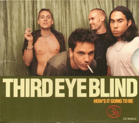 Third Eye Blind/How's It Going To Be