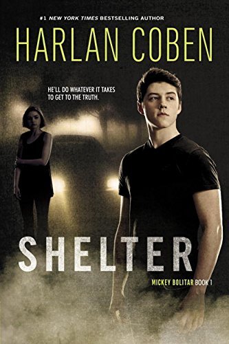 Harlan Coben/Shelter (Book One)@ A Mickey Bolitar Novel