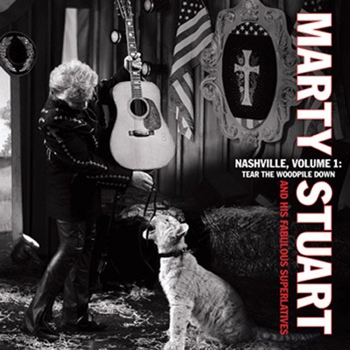 Marty Stuart Nashville Vol.1 Tear The Wood 