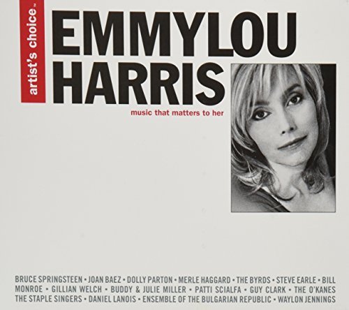 Emmylou Harris/Artist's Choice: Emmylou Harris