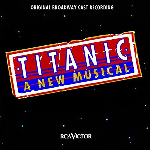 Broadway Cast/Titanic-The Musical