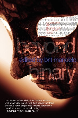 Brit Mandelo Beyond Binary Genderqueer And Sexually Fluid Speculative Fictio 