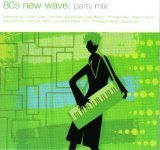 80S NEW WAVE: PARTY MIX/80s New Wave: Party Mix