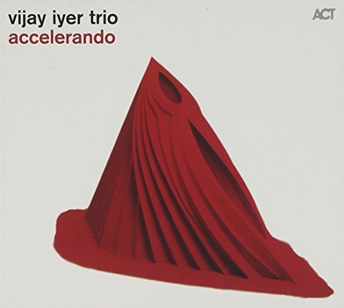 Vijay Trio Iyer Accelerando 
