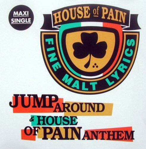 House Of Pain/Jump Around / House Of Pain An