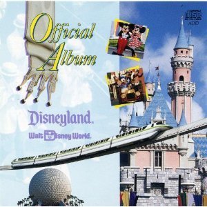 Disneyland/Walt Disney World/Official Album@Music From Disney Rides Etc