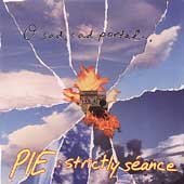 Pie/Strictly Seance