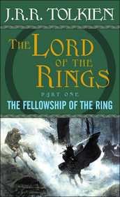 J. R. R. Tolkien/The Fellowship of the Ring@ The Lord of the Rings: Part One