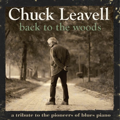Chuck Leavell/Back To The Woods: A Tribute T