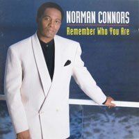 Norman Connors/Remember Who You Are