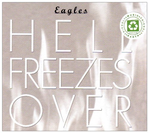 Eagles/Hell Freezes Over@Ecopak