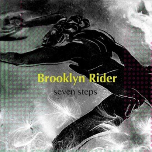 Brooklyn Rider Seven Steps 