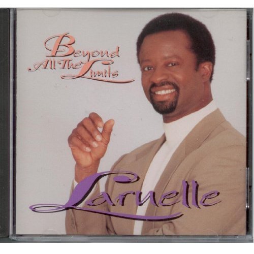 Larnelle Harris/Beyond All The Limits