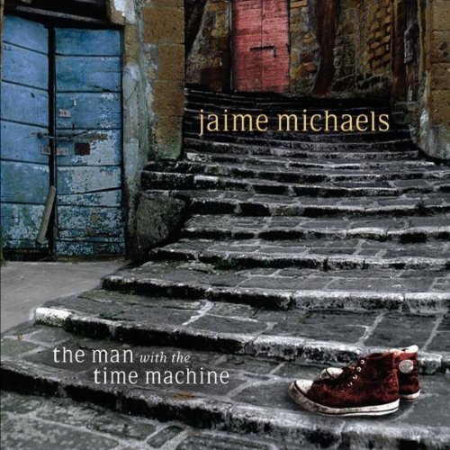 Jaime Michaels/Man With The Time Machine