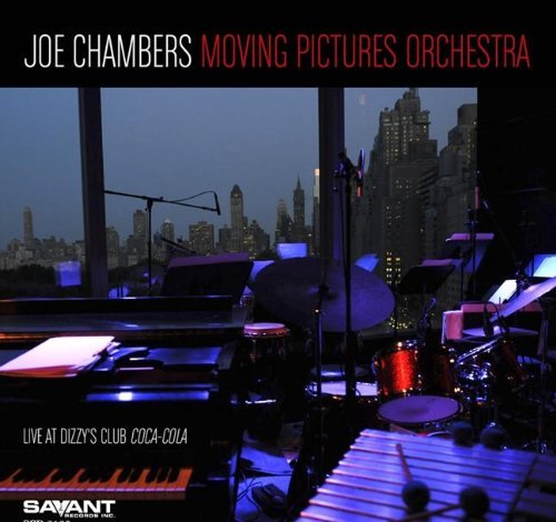 Joe Chambers/Joe Chambers Moving Pictures O