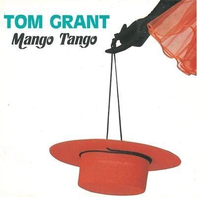 Tom Grant/Mango Tango