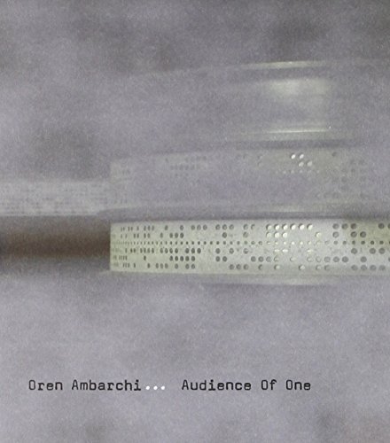 Oren Ambarchi/Audience Of One