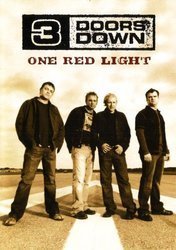 3 Doors Down/One Red Light
