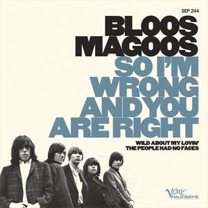 Bloos Magoos/So I'M Wrong And You Are Right@7 Inch Single