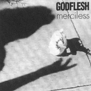 Godflesh/Merciless (Ep)