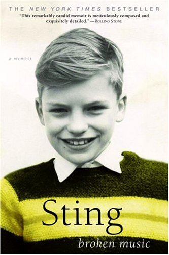 Sting/Broken Music@ A Memoir