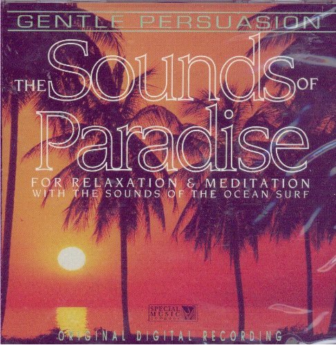 Gentle Persuasion/Sounds Of Paradise