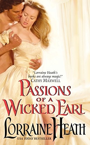 Lorraine Heath/Passions of a Wicked Earl
