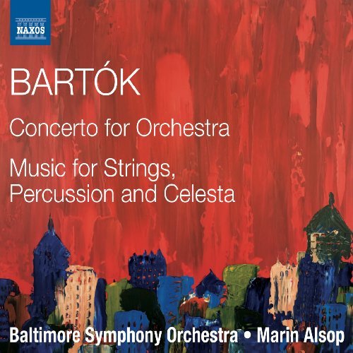 Béla Bartók/Concerto For Orchestra/Music F@Alsop/Baltimore Symphony Orche