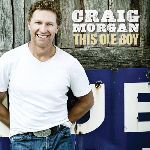 Craig Morgan/This Ole Boy