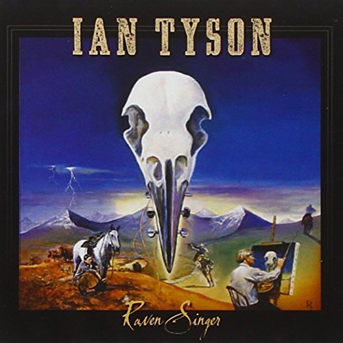 Ian Tyson Raven Singer 