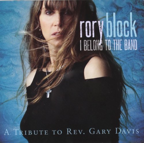 Rory Block I Belong To The Band A Tribut 