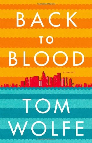 Tom Wolfe/Back to Blood@New