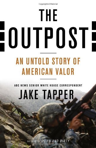 Jake Tapper/The Outpost@ An Untold Story of American Valor