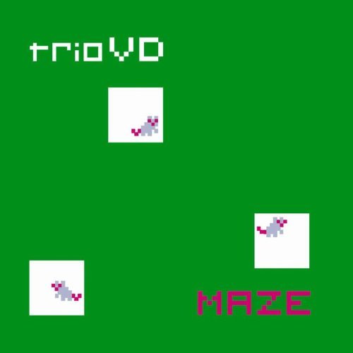 Triovd/Maze