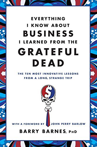 Barry Barnes/Everything I Know About Business I Learned From Th@The Ten Most Innovative Lessons From A Long,Stra