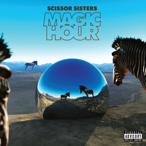 Scissor Sisters/Magic Hour@Explicit Version
