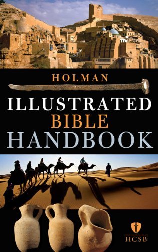 B&H Editorial/Holman Illustrated Bible Handbook