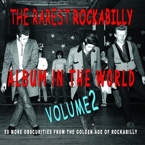 Rarest Rockabilly Album In The/Vol. 2-Rarest Rockabilly Album@Rarest Rockabilly Album In The