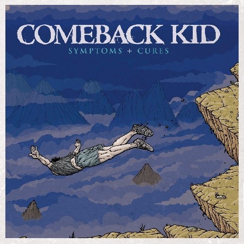 Comeback Kid/Symptoms + Cures (Dark Blue)