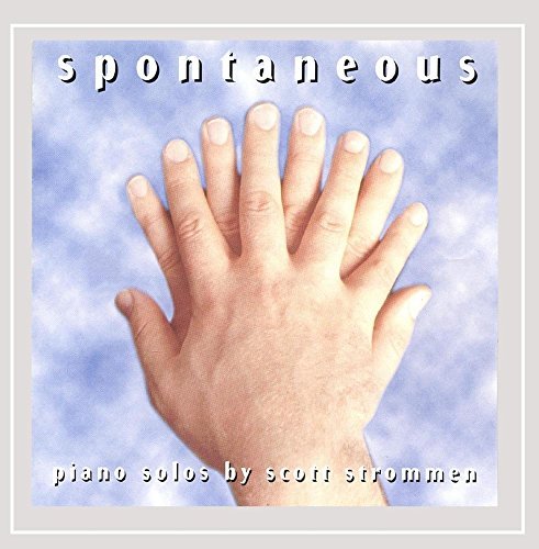 Scott Strommen/Spontaneous