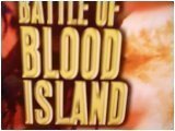 Battle Of Blood Island/Battle Of Blood Island