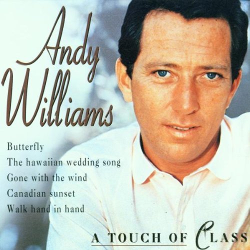 Andy Williams/A Touch Of Class
